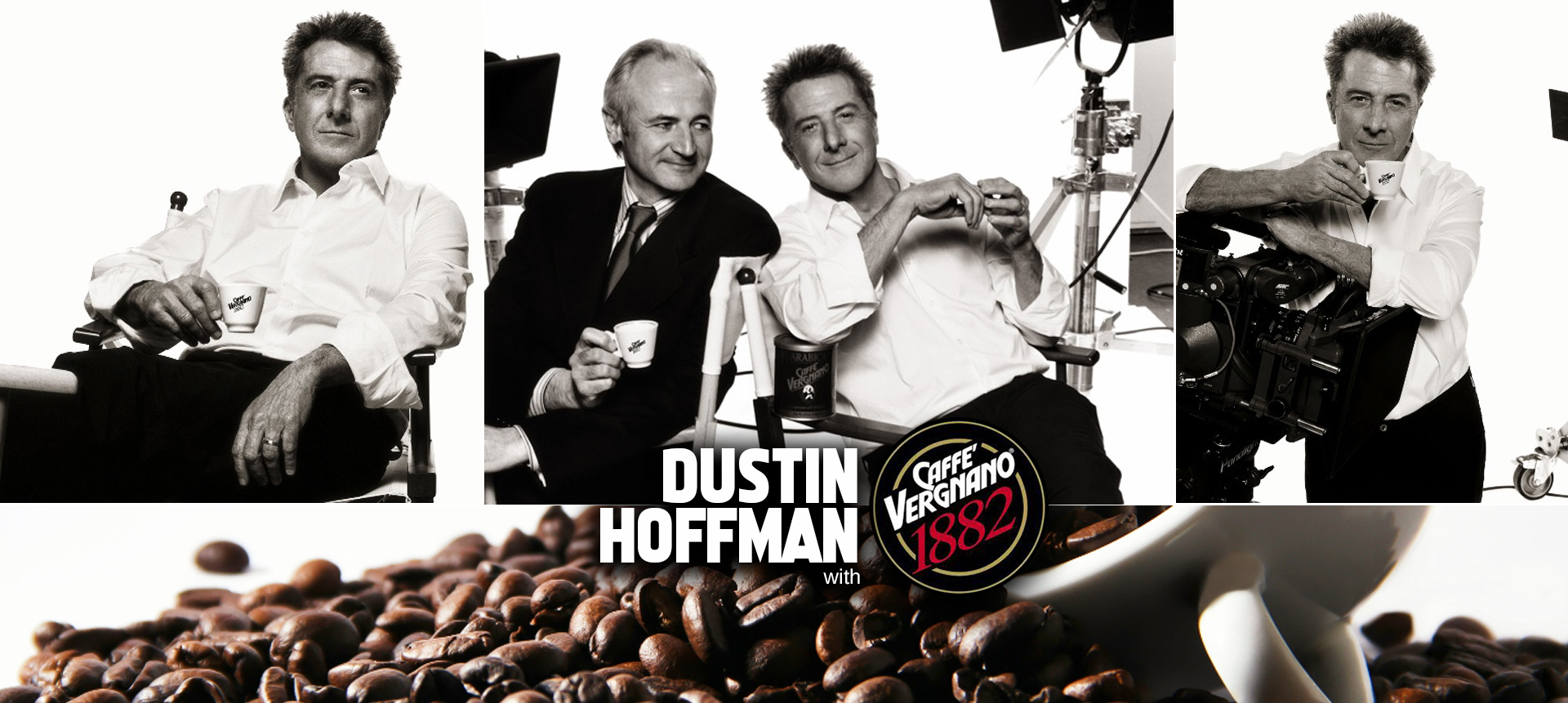 Dustin Hoffman with Caffé Vergnano